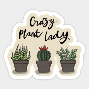 Crazy Plant Lady Sticker